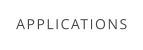APPLICATIONS