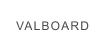 VALBOARD