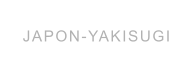 JAPON-YAKISUGI