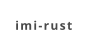 imi-rust